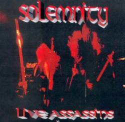 Solemnity : Live Assasins Solemnity : Live Assasins